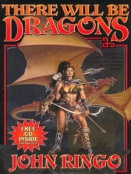 Image of There Will Be Dragons by John Ringo Book