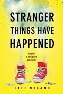 Image of stranger things have happened