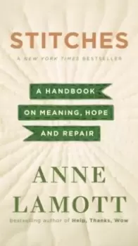Image of Stitches : A Handbook on Meaning, Hope, and Repair