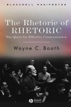Image of The Rhetoric of Rhetoric by Wayne C. Booth Paperback