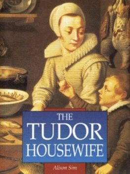 Image of The Tudor Housewife by Alison Sim Book
