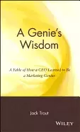 Image of genies wisdom a fable of how a ceo learned to be a marketing genius