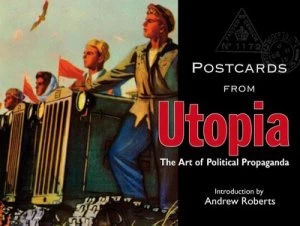 Image of Postcards from Utopia by Andrew Roberts Hardback
