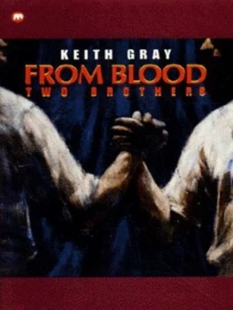 Image of From Blood by Keith Gray Book
