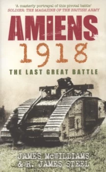 Image of Amiens 1918 by James Mcwilliams Paperback
