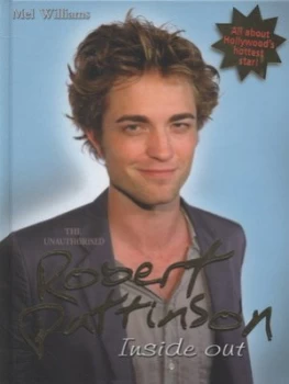 Image of Robert Pattinson by Mel Williams Hardback