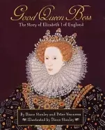 Image of good queen bess the story of elizabeth i of england