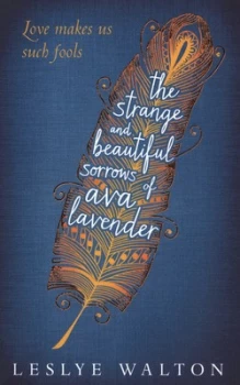 Image of The Strange and Beautiful Sorrows of Ava Lavender by Leslye Walton Paperback