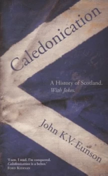 Image of Caledonication by John Kv Eunson Hardback