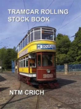 Image of Tramcar Rolling Stock Book by John a Senior and Ian G. Mcm Stewart Book