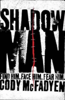 Image of Shadow Man by Cody Mcfadyen Paperback
