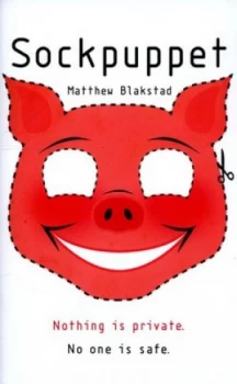 Image of Sockpuppet by Matthew Blakstad Hardback