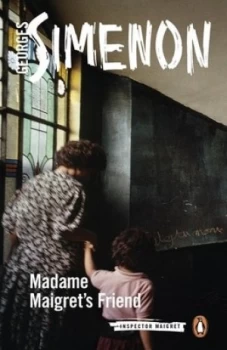 Image of Madame Maigrets Friend by Georges Simenon Book