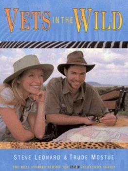 Image of Vets in the Wild by T Leonard S Mostree Hardback