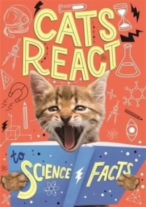 Image of Cats react to science facts by Izzi Howell