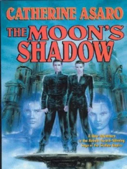 Image of The Moons Shadow by Catherine Asaro Hardback