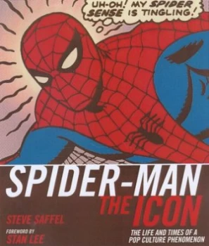 Image of Spider-Man the Icon by Steve Saffel Hardback