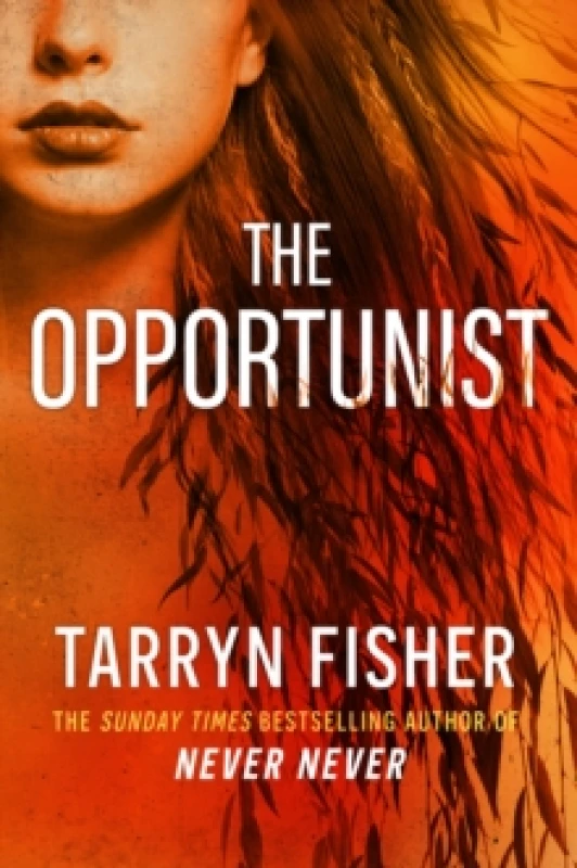 Image of The Opportunist. Paperback. By Tarryn Fisher Books