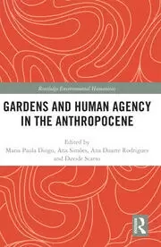 Image of Gardens and Human Agency in the Anthropocene