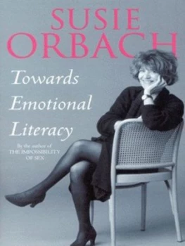 Image of Towards Emotional Literacy by Susie Orbach Paperback