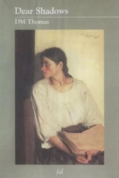 Image of Dear Shadows by D. M Thomas Paperback