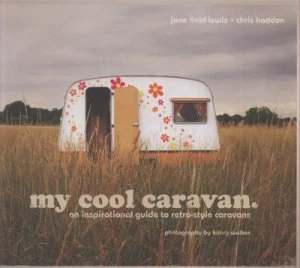Image of My Cool Caravan by Jane Field-Lewis Hardback
