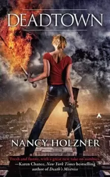Image of Deadtown by Nancy Holzner
