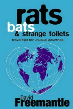 Image of Rats Bats and Strange Toilets by David Freemantle Book