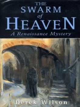Image of The Swarm of Heaven by Derek Wilson Hardback
