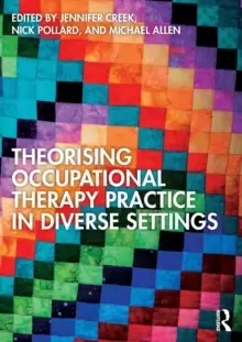 Image of Theorising Occupational Therapy Practice in Diverse Settings