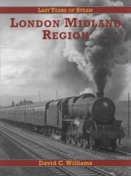 Image of London Midland Region by D. C Williams Paperback