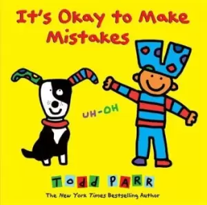 Image of It's Okay To Make Mistakes by Todd Parr