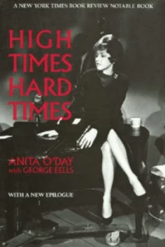 Image of High Times Hard Times by Anita Oday and George Eells Book