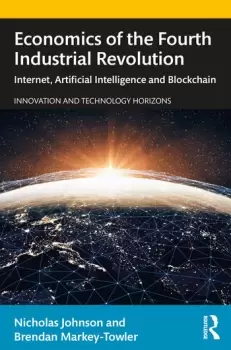 Image of Economics of the Fourth Industrial RevolutionInternet Artificial Intelligence and Blockchain