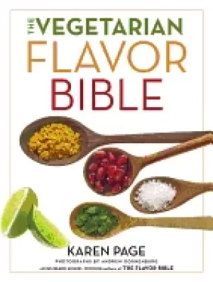 Image of vegetarian flavor bible the essential guide to culinary creativity with veg