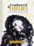 Image of feathered and fabulous wit and wisdom from glamorous birds