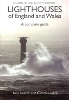 Image of Lighthouses of England and Wales by Tony Denton and Nicholas Leach Paperback