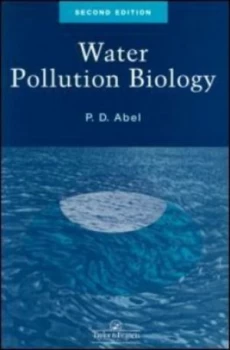 Image of Water Pollution Biology Second Edition by P.D. Abel Paperback