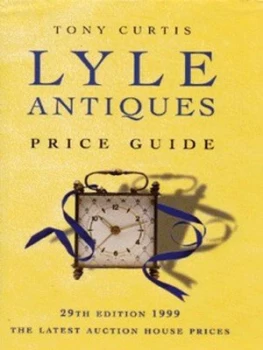 Image of Lyle Antiques Price Guide 1999 by Tony Curtis Hardback