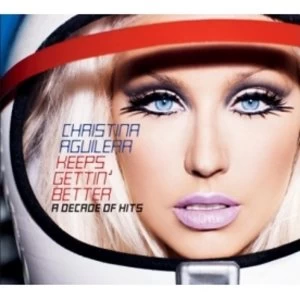 image of Christina Aguilera Keeps Gettin Better A Decade of Hits CD