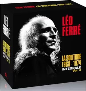 image of Leo Ferre La Solitutde 1968-1974 Integrale Vol. 3 - Sealed Box 2021 French cd album box set 5394775