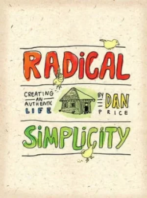 Image of Radical simplicity by Dan Price