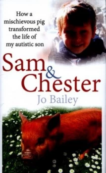 Image of Sam and Chester by Jo Bailey-Merritt Hardback