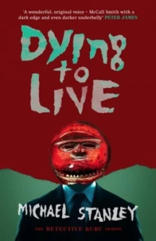 Image of Dying to Live by Michael Stanley Book