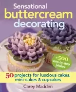 Image of sensational buttercream decorating 50 projects for luscious cakes mini cake