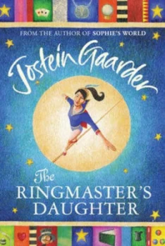 Image of The Ringmasters Daughter by Jostein Gaarder Hardback