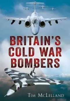 Image of Britain's Cold War bombers - Tim McLelland - Paperback - Used