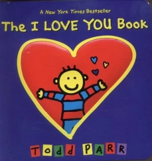 Image of The I Love You Book by Todd Parr Hardback