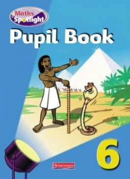 Image of Maths Spotlight Year 6 Pupil Book Paperback