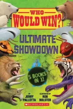 Image of Who Would Win?: Ultimate Showdown by Jerry Pallotta